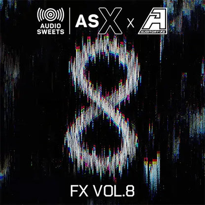 Digital cover art for 'FX VOL.8' featuring a large white glitched infinity symbol on a black background, with 'AUDIO SWEETS', 'ASX', and 'AUXILIARY AUDIO FX' logos at the top.