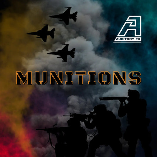 MUNITIONS - Designed Sound Library